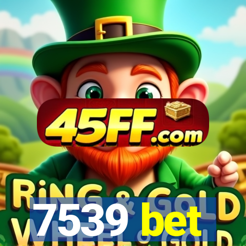 7539 bet